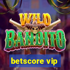 betscore vip